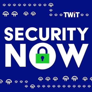 Security Now - Cybersecurity Podcast