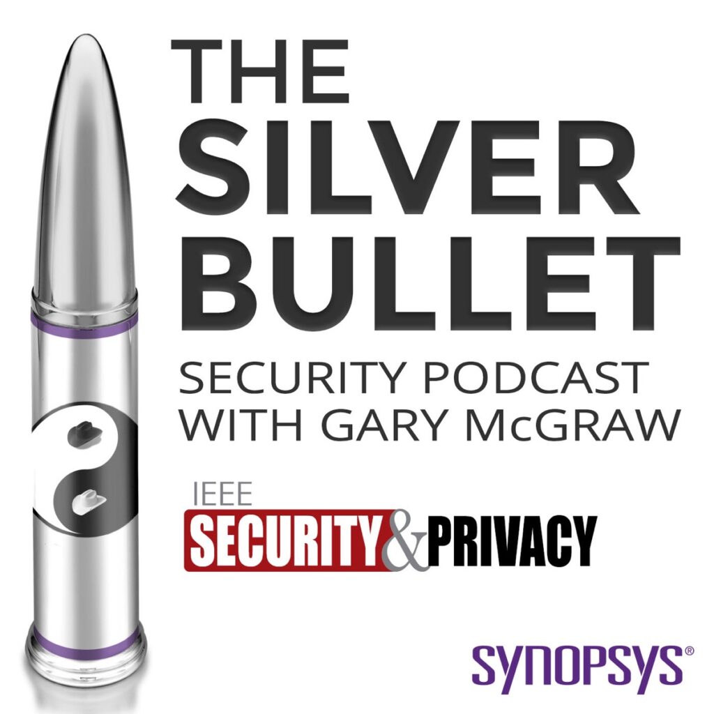 The Silver Bullet Security Podcast by Gary McGraw
