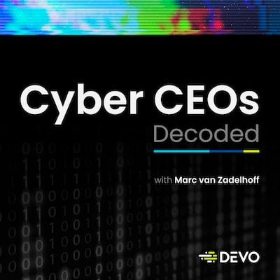 Cyber CEOs Decoded - Cybersecurity Podcast