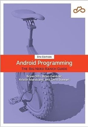 Android Programming - The Big Nerd Ranch Guide - book on app development