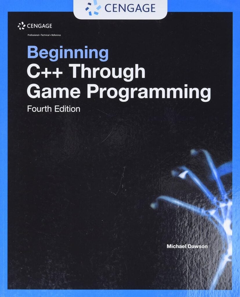 Cover of the book Beginning C++ Through Game Programming by Michael Dawson.