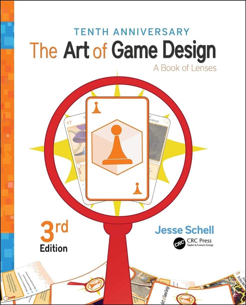 Image of the cover of the book The Art of Game Design: A Book of Lenses by Jesse Schell.