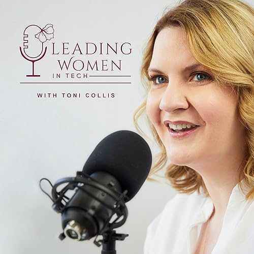 Leading Women in Tech with Toni Collis