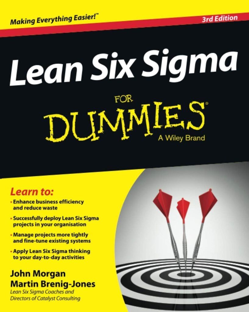 Lean Six Sigma for Dummies by John Morgan books for IT managers