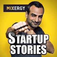 Mixergy - Startup Stories startup podcast