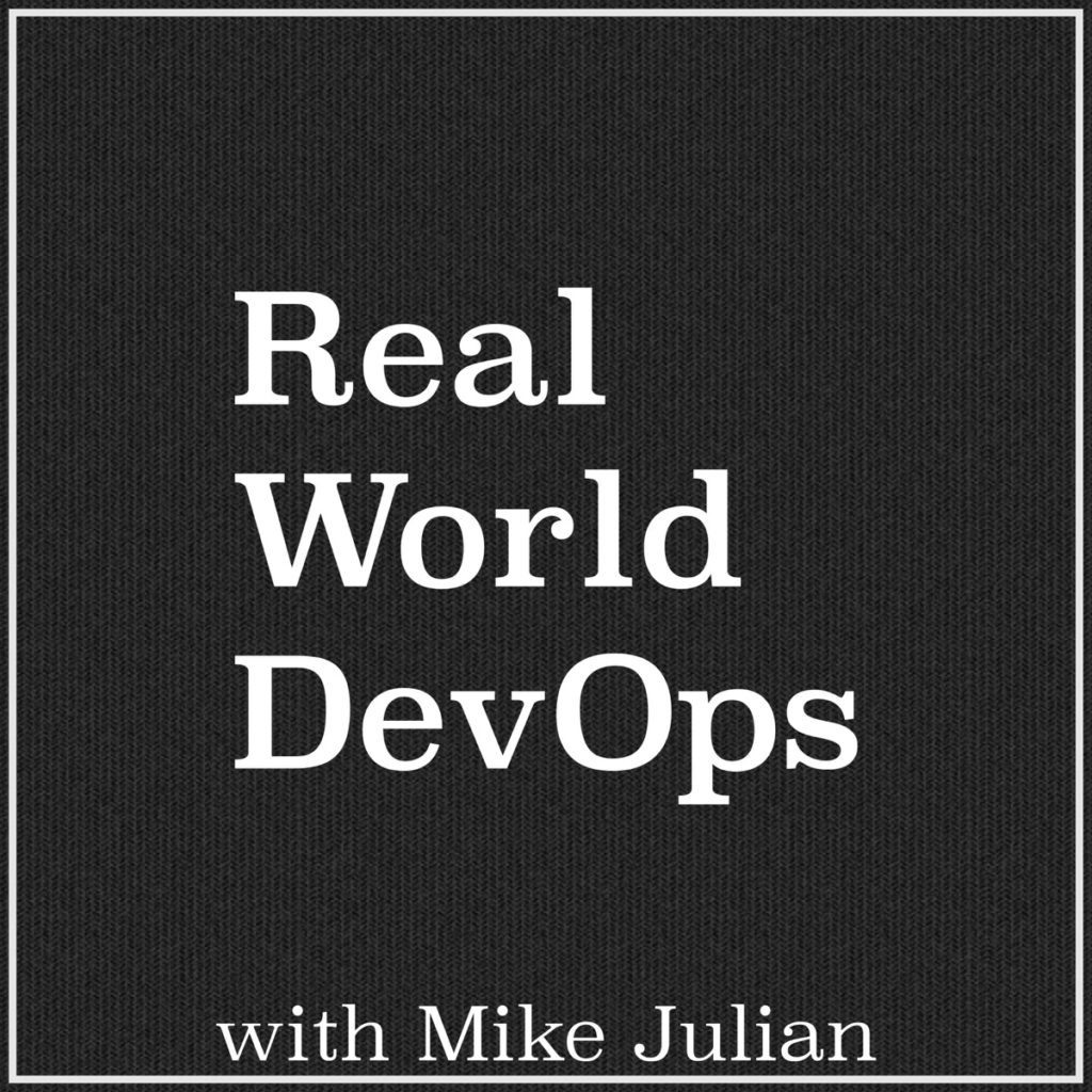 Real World DevOps with Mike Julian