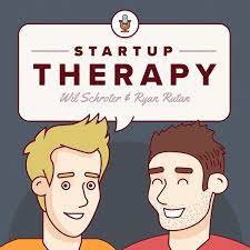 Startup Therapy Podcast startup podcast