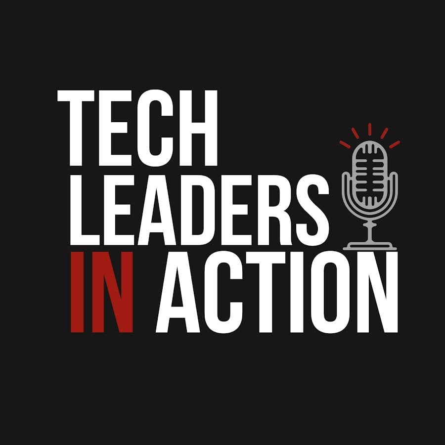 Tech Leaders in Action with Stephen Robinson