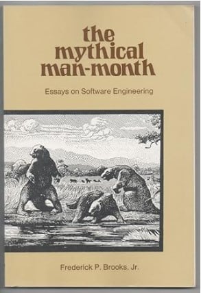 The Mythical Man-Month - Essays on Software Engineering - software development book