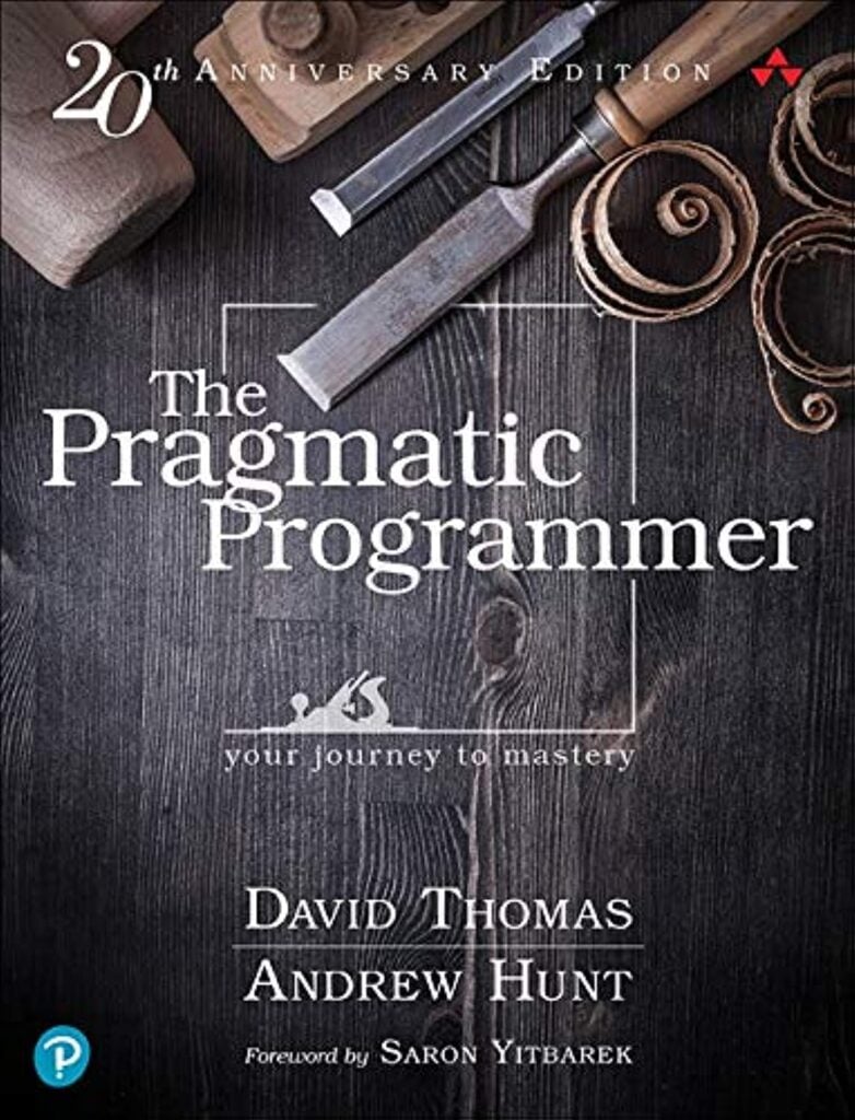 Hard cover photo of The Pragmatic Programmer: Your Journey to Mastery written by Andrew Hunt and David Thomas