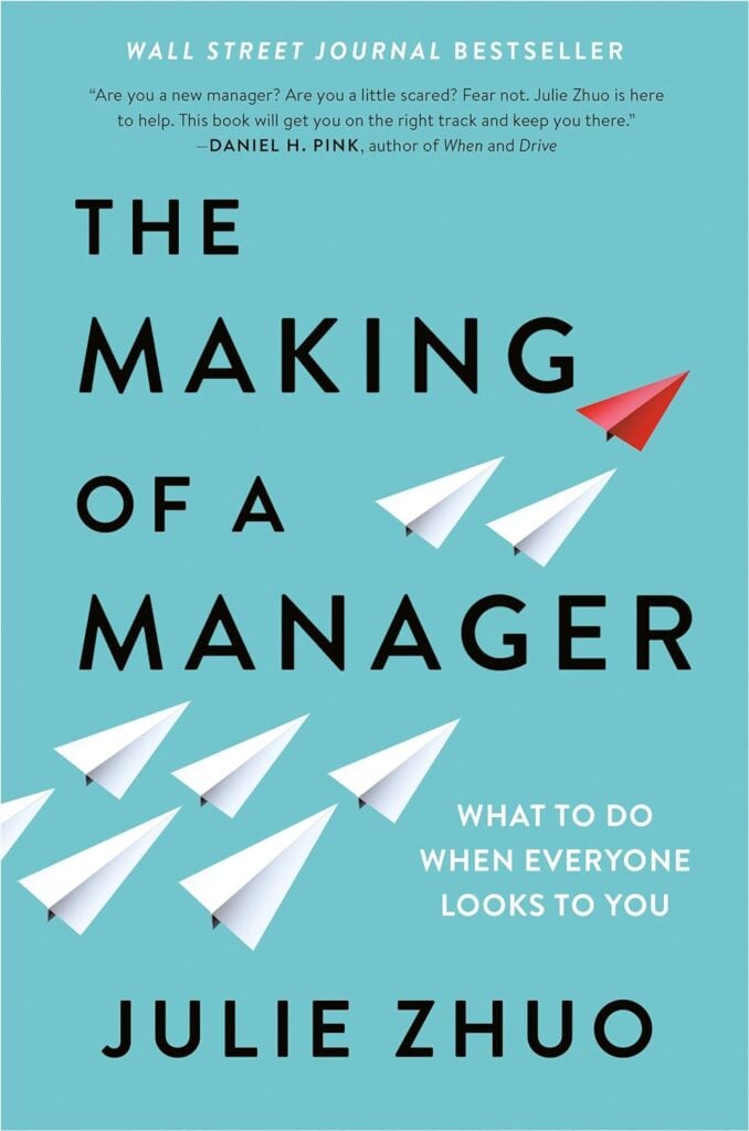 Hard cover photo of the tech leadership book entitled The Making of a Manager written by Julie Zhuo
