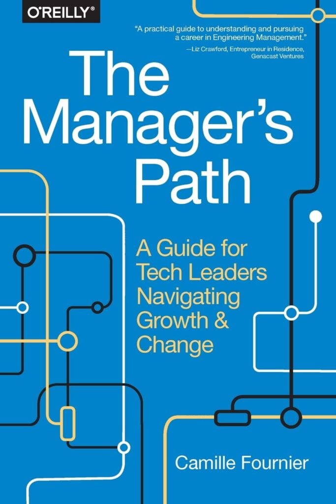 The book cover of The Manager's Path, a tech leadership book written by Camille Fournier