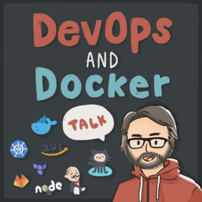 DevOps and Docker Talk with Bret Fisher