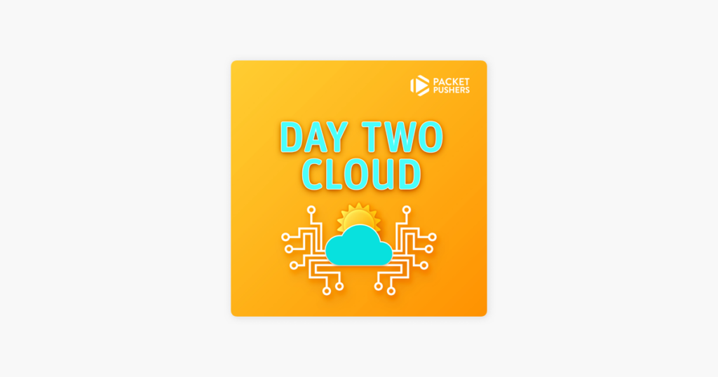 Day Two Cloud with Ned Bellavance and Ethan Banks