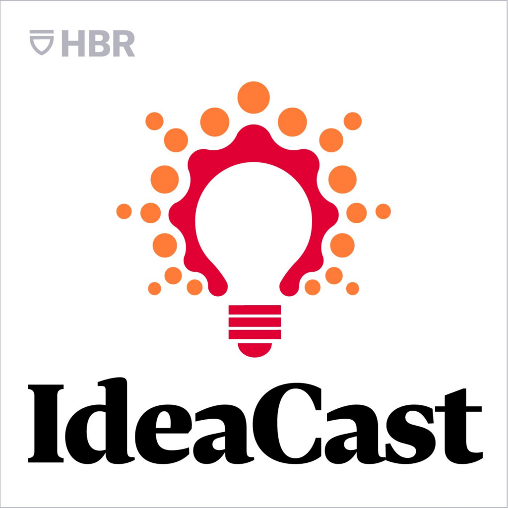 HBR IdeaCast podcast by Harvard Business Review