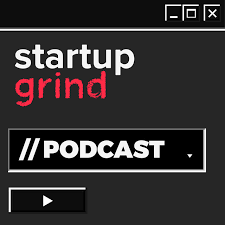 Startup Grind Podcast startup podcast