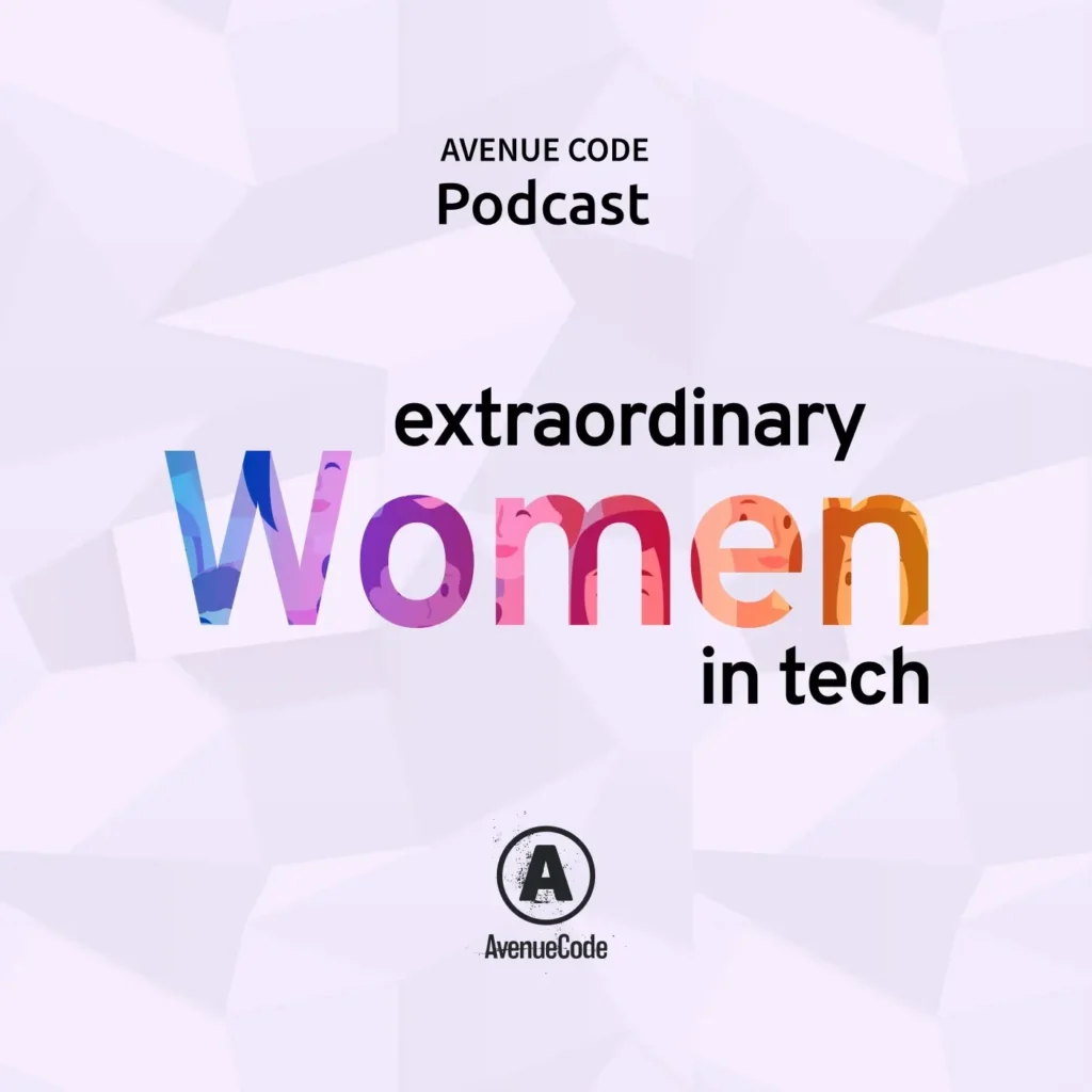 Extraordinary Women in Tech - EWIT by Avenue Code