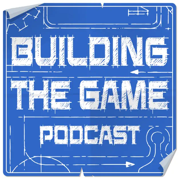 Building The Game podcast for game design