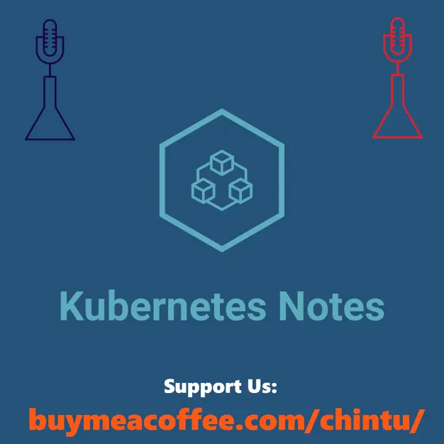Kubernetes Notes podcast