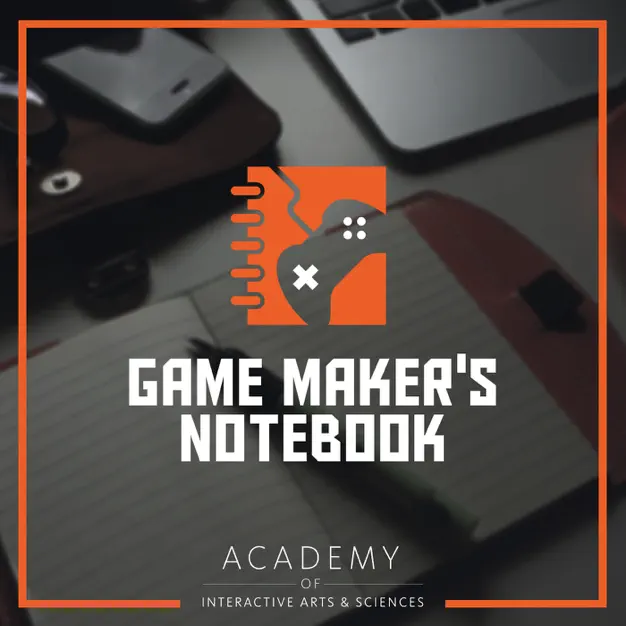 The AIAS Game Maker's Notebook - game design podcast