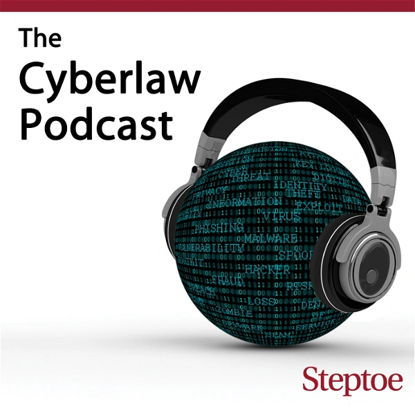 The Cyberlaw Podcast by Stewart Baker