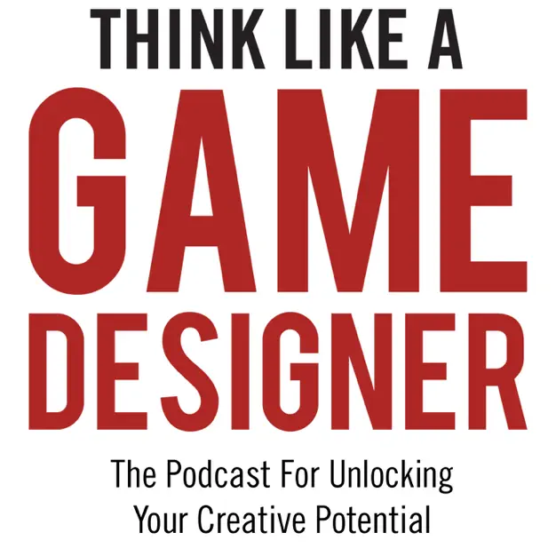 Think Like A Game Designer podcast